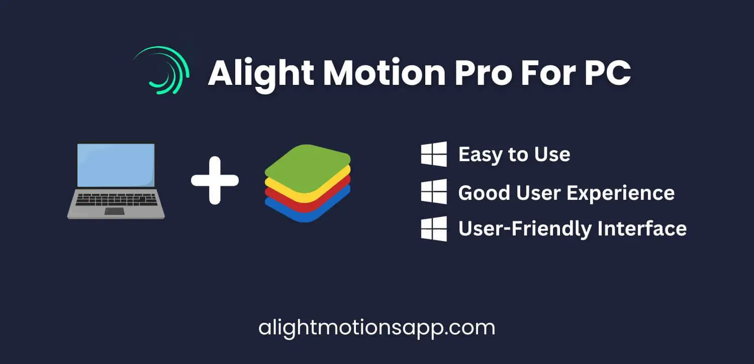 Alight Motion Pro For PC